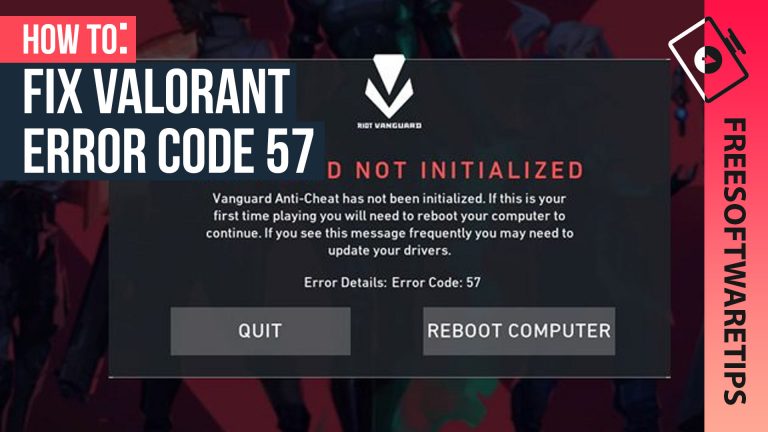 Fix Valorant Error Code 57: Vanguard is not initialized