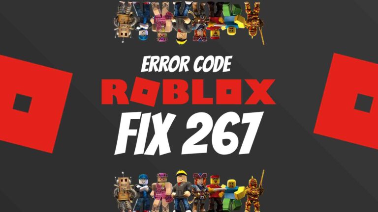 FIX Roblox Error Code 267