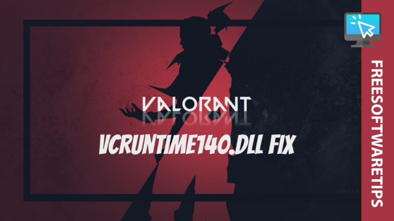 How to Fix Valorant vcruntime140.dll Missing Error